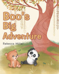 Title: Boos Big Adventure, Author: Rebecca Miller