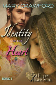 Title: Identity of the Heart, Author: Mary Crawford