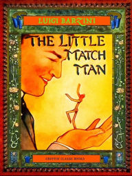 Title: Luigi Barzini The Little Match Man, Author: Luigi Barzini