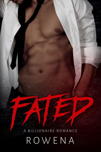 Fated: A Billionaire Romance