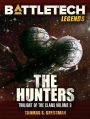 BattleTech Legends: The Hunters (Twilight of the Clans Vol 3)