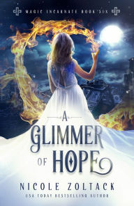 Title: A Glimmer of Hope, Author: Nicole Zoltack