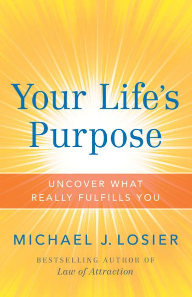 Your Life's Purpose