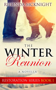 Title: The Winter Reunion, Author: Rhonda McKnight