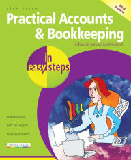 Title: Practical Accounts & Bookkeeping in easy steps, 2nd Edition, Author: Alex Byrne