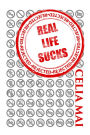 Real Life Sucks Part 2