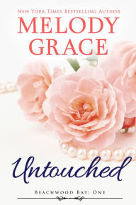 Title: Untouched, Author: Melody Grace