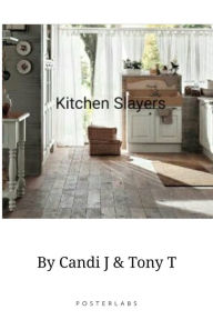 Title: Kitchen Slayers, Author: Ernst Theis