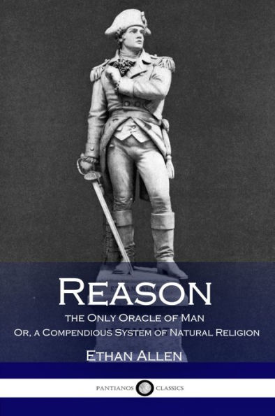 Reason, the Only Oracle of Man