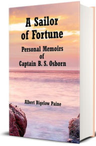 Title: A Sailor of Fortune, Author: Albert Bigelow Paine