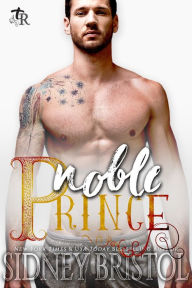 Title: Noble Prince, Author: Sidney Bristol