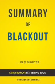 Title: Blackout: by Sarah Hepola Summary & Analysis, Author: E F H Thompson