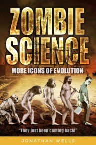 Title: Zombie Science, Author: Jonathan Wells