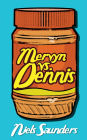 Mervyn vs. Dennis