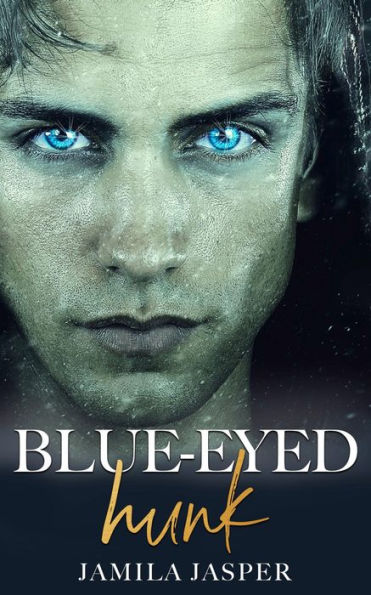 Blue Eyed Hunk