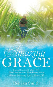 Title: Amazing Grace, Author: Reneka Smith