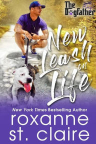 Title: New Leash on Life, Author: Roxanne St. Claire