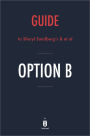 Guide to Sheryl Sandberg's & et al Option B by Instaread