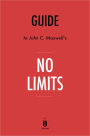 Guide to John C. Maxwell's No Limits by Instaread