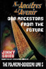 Our Ancestors from the Future