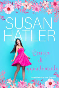 Title: Licenza di appuntamento, Author: Susan Hatler