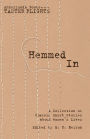 Hemmed In: A Collection of Classic Short Stories about Women's Lives