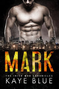 Title: Mark, Author: Kaye Blue