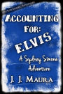 Accounting For: Elvis