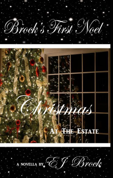 Brock's First Noel Christmas At The Estate