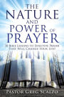 The Nature and Power of Prayer