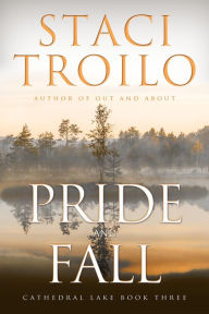 Title: Pride and Fall, Author: Staci Troilo