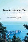 From the Mountain Top: A Novel About One Gaspe Family