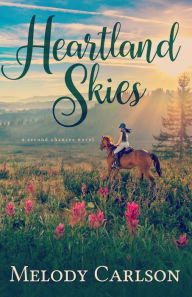 Title: Heartland Skies, Author: Melody Carlson