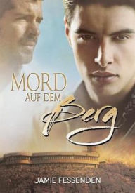 Title: Mord auf dem Berg, Author: Jamie Fessenden