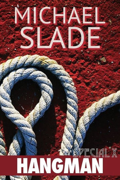 Hangman: A Special X Thriller