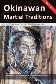 Title: Okinawan Martial Traditions Vol. 1.1, Author: Mary Bolz