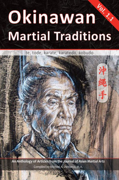 Okinawan Martial Traditions Vol. 1.1