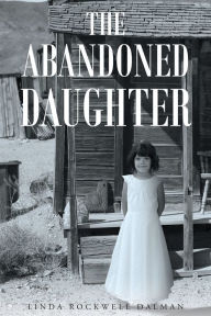 Title: The Abandoned Daughter, Author: Joe Graydon