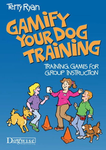 Gamify Your Dog Training: Training Games for Group Instruction