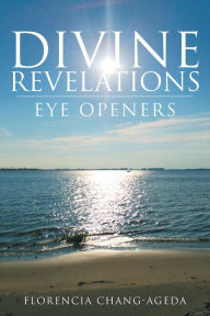 Title: Divine Revelations-Eye Openers, Author: Matt Zimbelmann