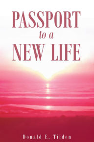 Title: Passport To A New Life, Author: Jasper Sawyer