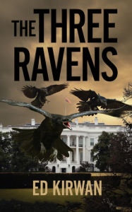 Title: The Three Ravens, Author: Ed Kirwan