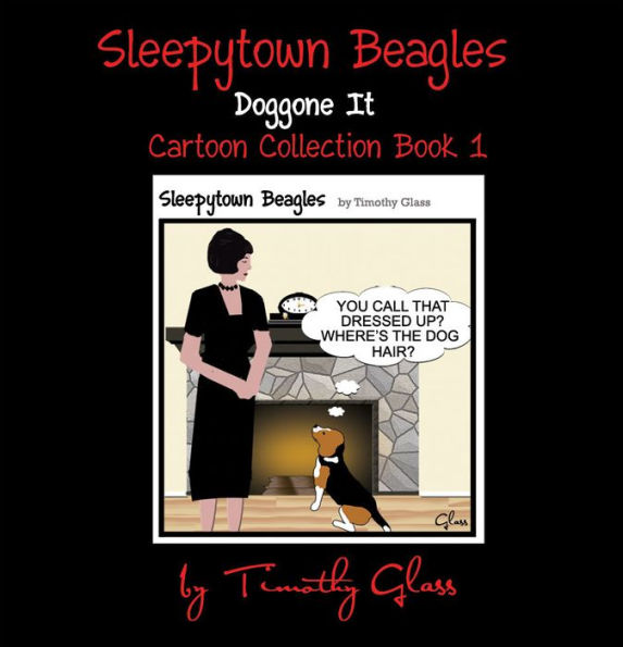 Sleepytown Beagles, Doggone It