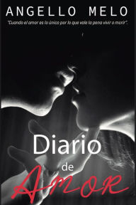 Title: Diario de Amor, Author: ANGELLO MELO