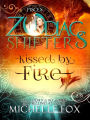 Kissed by Fire ~ A Zodiac Shifters Paranormal Romance (Maidens Book 2)