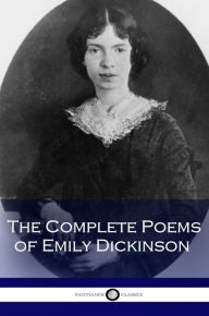 Title: The Complete Poems of Emily Dickinson, Author: Emily Dickinson