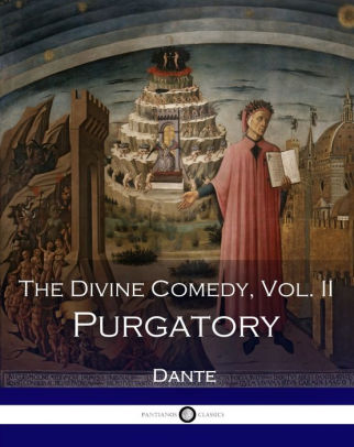 The Divine Comedy - Volume II - Purgatory by Dante | NOOK ...