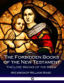 The Forbidden Books of the New Testament - The Lost Books of the Bible