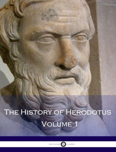 The History of Herodotus - Volume 1