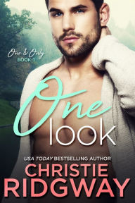 Title: One Look (One & Only Book 1), Author: Christie Ridgway